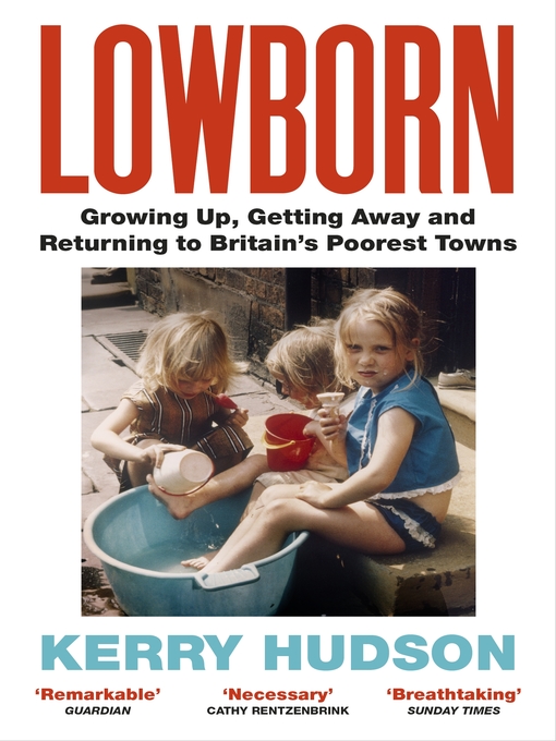 Title details for Lowborn by Kerry Hudson - Available